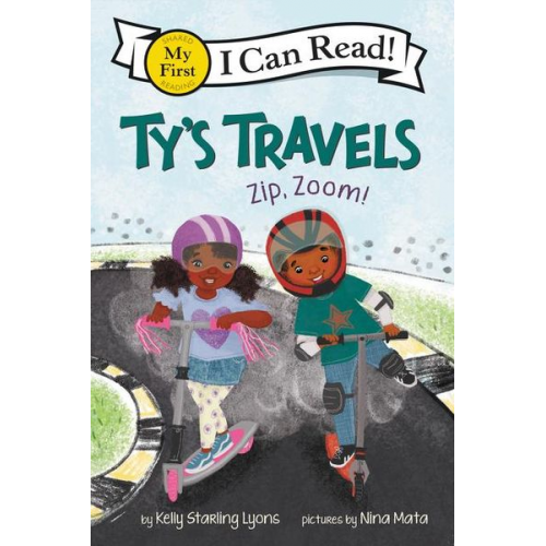 Kelly Starling Lyons - Ty's Travels: Zip, Zoom!