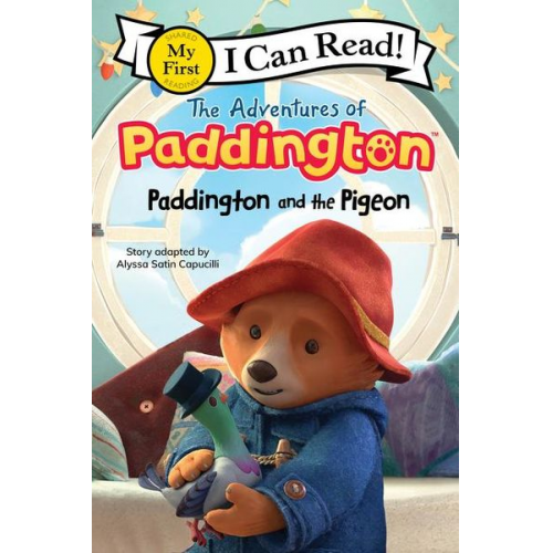 Alyssa Satin Capucilli - The Adventures of Paddington: Paddington and the Pigeon