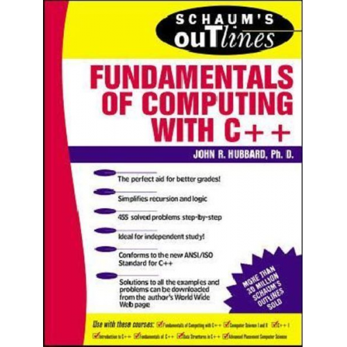 John R Hubbard - Schaum's Outline of Fundamentals of Computing with C++