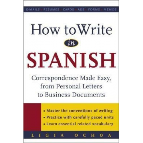 Ligia Ochoa - How to Write in Spanish