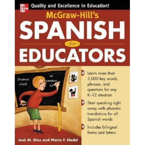 Jose Diaz Maria F. Nadel - McGraw-Hill's Spanish for Educators (Book Only)