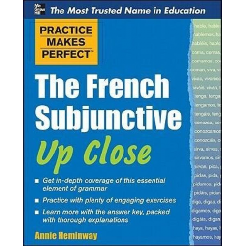 Annie Heminway - Practice Makes Perfect the French Subjunctive Up Close