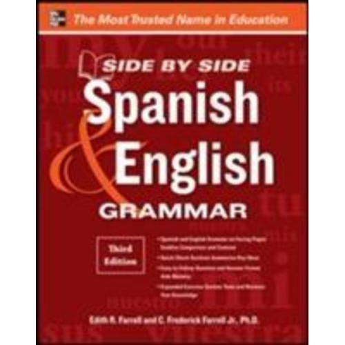 Edith R. Farrell C. Frederick Farrell - Side-By-Side Spanish and English Grammar, 3rd Edition