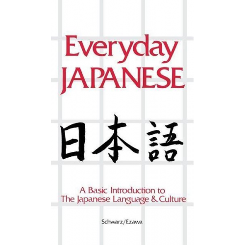 Edward Schwarz - Everyday Japanese