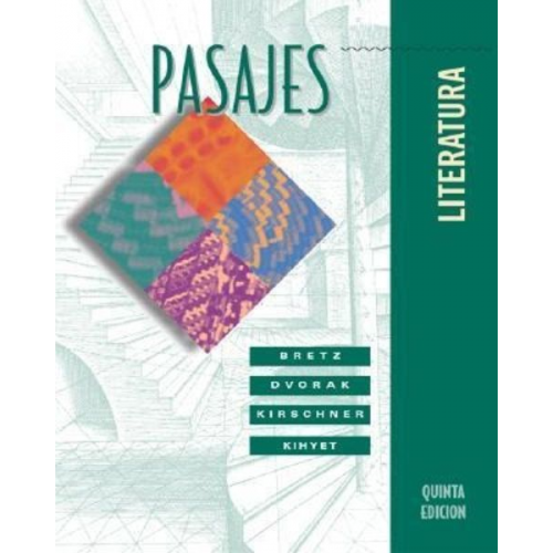 Mary Bretz Trisha Dvorak Constance Kihyet - Pasajes: Literatura