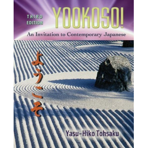 Yasu-Hiko Tohsaku - Workbook/Lab Manual to Accompany Yookoso!: Continuing with Contemporary Japanese