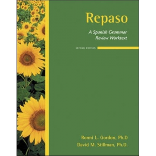 Ronni L. Gordon David M. Stillman - Repaso: A Spanish Grammar Review Worktext