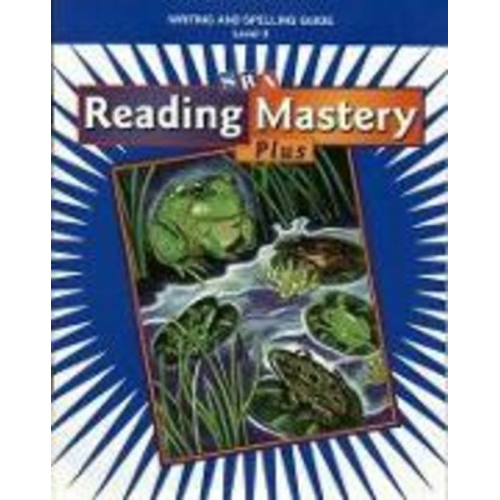 McGraw Hill - Reading Mastery Plus Grade 3, Writing/Spelling Guide