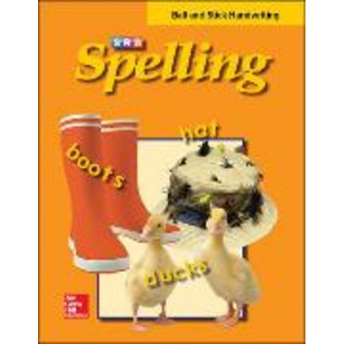 McGraw Hill - Sra Spelling, Student Edition - Ball and Stick (Softcover), Grade 2