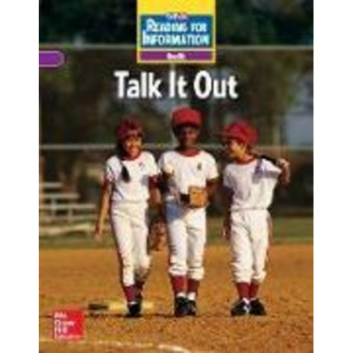 McGraw Hill - Reading for Information, Approaching Student Reader, Health - Talk It Out, Grade 3