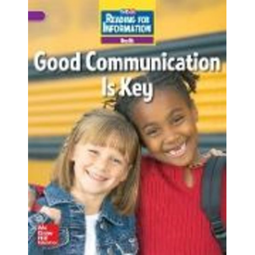 McGraw Hill - Reading for Information, Above Student Reader, Health - Good Communication Is Key, Grade 3