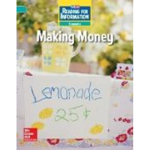 McGraw Hill - Reading for Information, Above Student Reader, Economics - Making Money, Grade 2