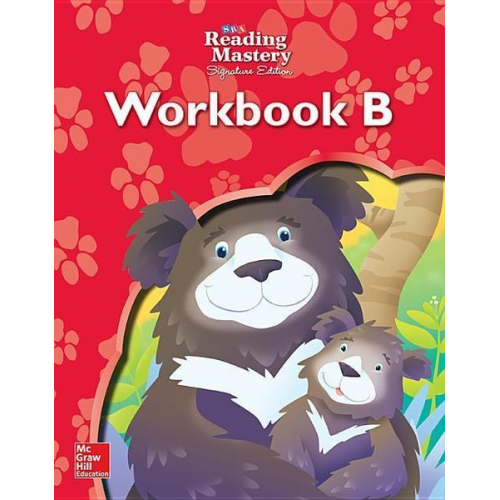 McGraw Hill - Reading Mastery Reading/Literature Strand Grade K, Workbook B