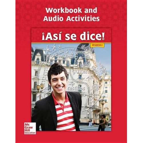 Conrad J. Schmitt - Asi Se Dice! Level 2, Workbook and Audio Activities