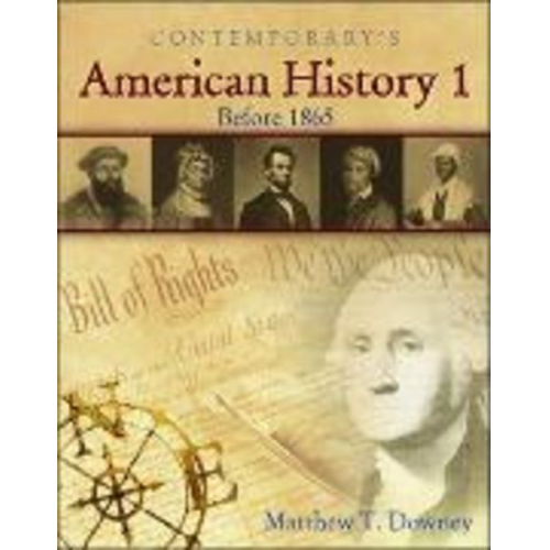 Matthew Downey - American History 1 (Before 1865), Hardcover Student Text Only