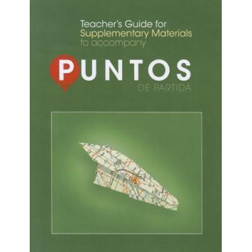 Teachers Guide T/A Supplementary Materials T/A Puntos de Partida