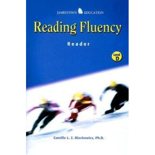 Camille L. Z. Blachowicz - Reading Fluency: Reader, Level D