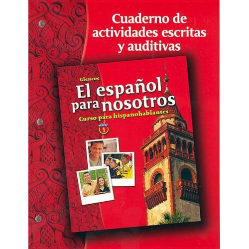 McGraw Hill - El Español Para Nosotros: Curso Para Hispanohablantes, Level 1, Workbook & Audio Activities Student Edition