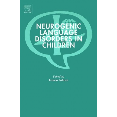 Franco Fabbro - Neurogenic Language Disorders in Children