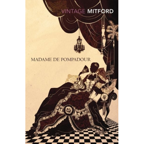 Nancy Mitford - Madame de Pompadour