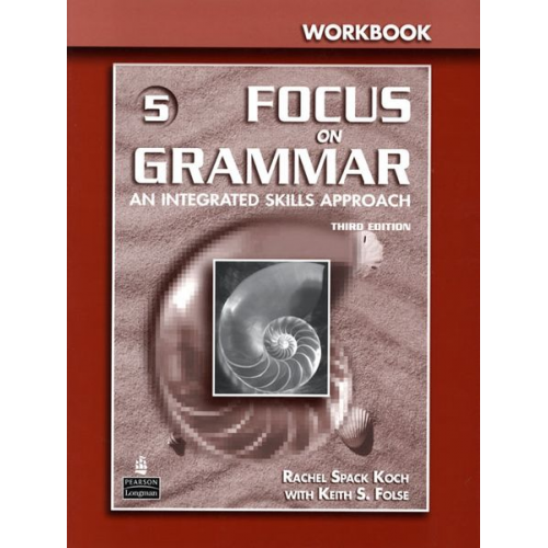 Jay Maurer - Maurer, J: Focus on Grammar 5 Workbook