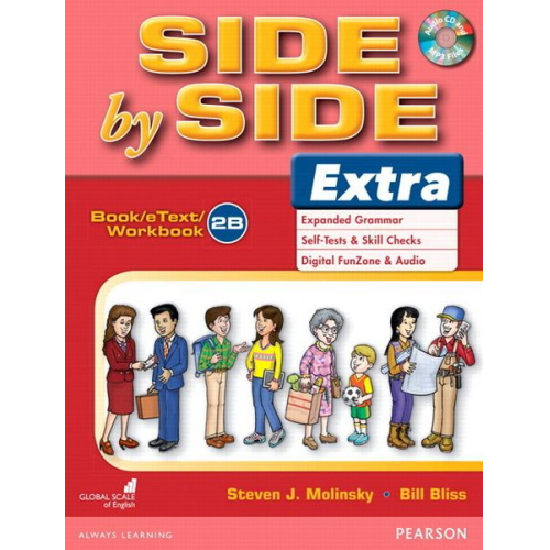 Steven J. Molinsky Bill Bliss - Side by Side Extra 2 Book/Etext/Workbook B with CD