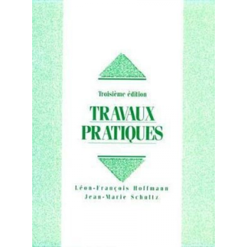 Leon-Francois Hoffmann Jean-Marie Schultz - Schultz: Travaux Pratiques