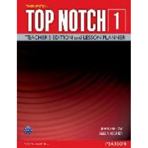 Joan Saslow Allen Ascher - Saslow, J: TOP NOTCH 1 3/E TG & LESSON PLANNER 381051