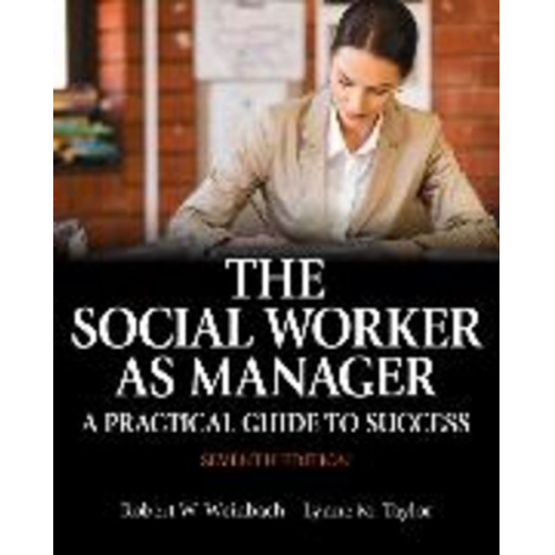 Robert W. Weinbach Lynne M. Taylor - Social Worker As Manager Rev/e