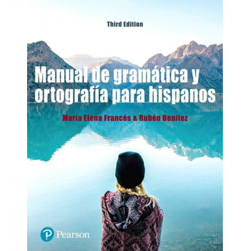 Maria Frances Rubén Benítez - Manual de Gramática Y Ortografía Para Hispanos