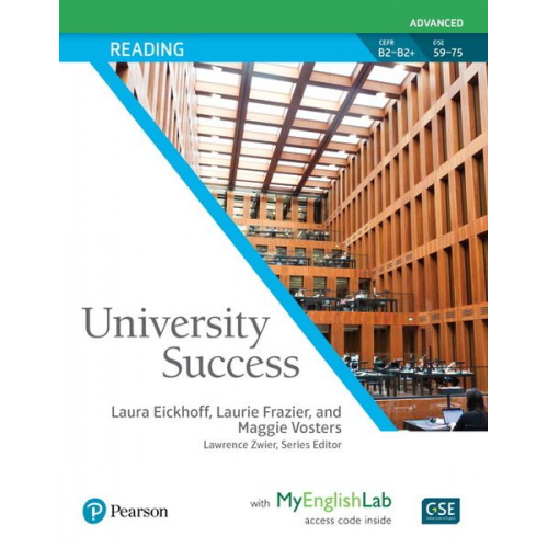 Laura Eickoff Laurie Frazier Maggie Vosters - University Success Reading Advanced, Student Book