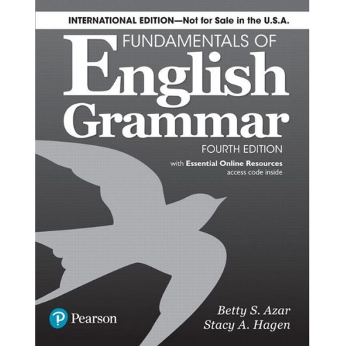 Betty S. Azar Betty Schrampfer Azar Stacy A. Hagen - Fundamentals of English Grammar 4e Student Book with Essential Online Resources, International Edition