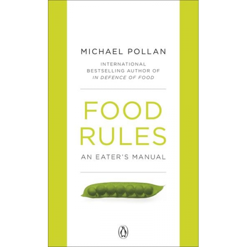 Michael Pollan - Food Rules