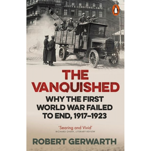 Robert Gerwarth - The Vanquished