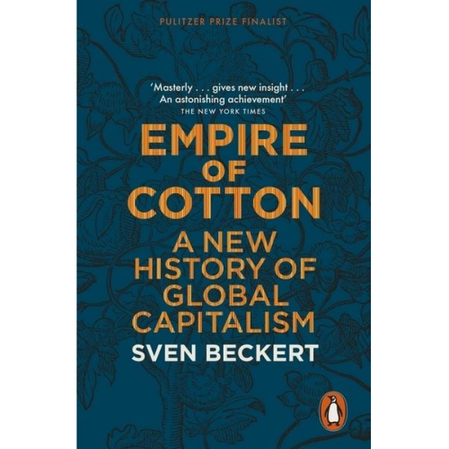 Sven Beckert - Empire of Cotton