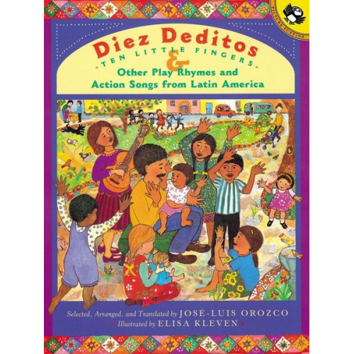 Jose-Luis Orozco - Diez Deditos and Other Play Rhymes and Action Songs from Latin America