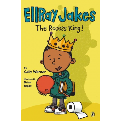 Sally Warner - EllRay Jakes the Recess King!