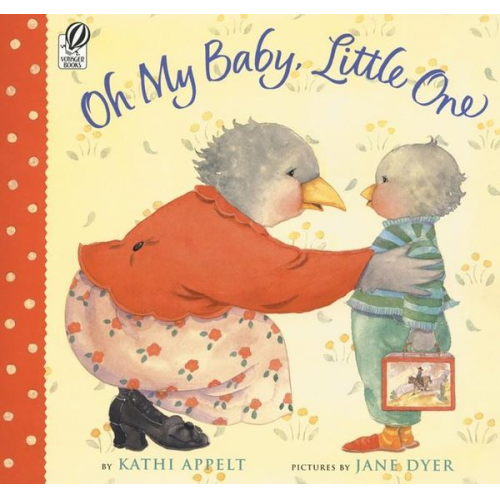 Kathi Appelt - Oh My Baby, Little One