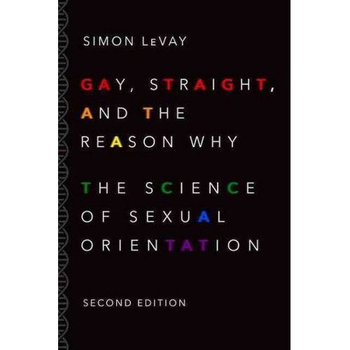 Simon LeVay - Gay, Straight, and the Reason Why