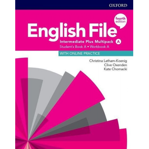 Christina Latham-Koenig Clive Oxenden Kate Chomacki - English File: Intermediate Plus: Student's Book/Workbook Multi-Pack A