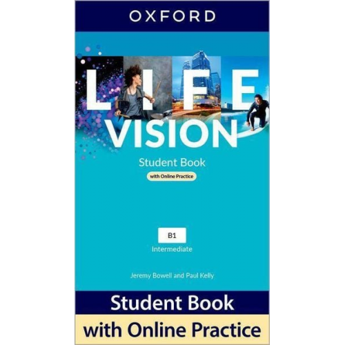 Jeremy Bowell Paul Kelly - Life Vision: Intermediate: Student Book with Online Practice