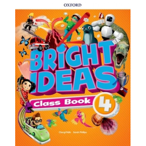 Cheryl Palin Sarah Phillips - Bright Ideas: Level 4: Pack (Class Book and app)