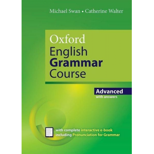 Oxford English Grammar Course: Advanced: with Key (includes