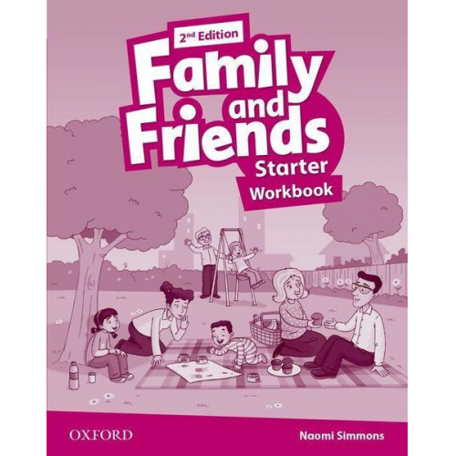 Naomi Simmons - Family and Friends: Starter: Workbook