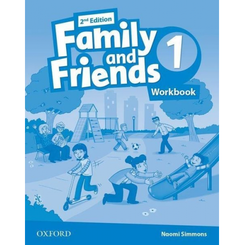 Naomi Simmons - Family and Friends: Level 1. Workbook