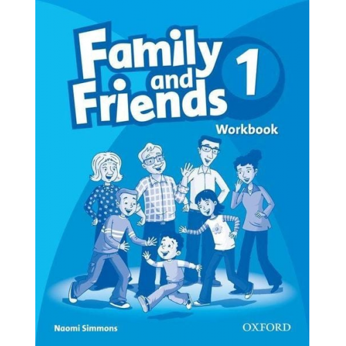 Naomi Simmons - Family and Friends: 1: Workbook