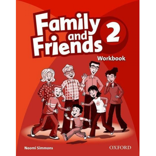 Naomi Simmons - Family and Friends: 2: Workbook