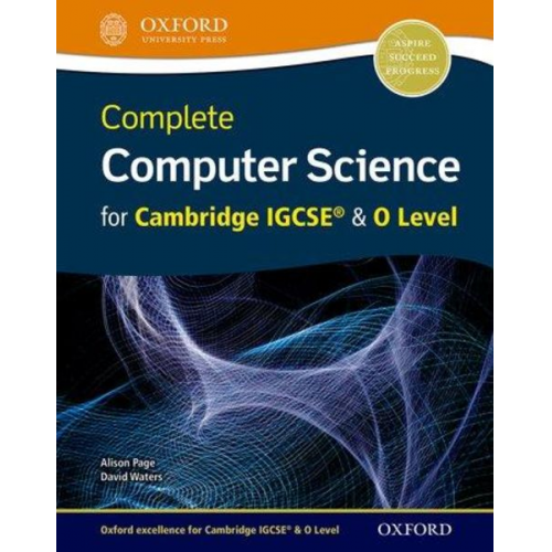 Alison Page David Waters - Complete Computer Science for Cambridge IGCSE® & O Level