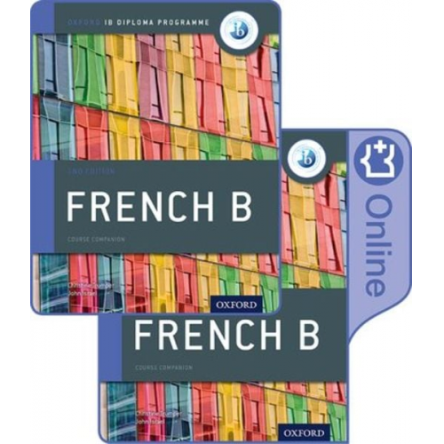 Christine Trumper John Israel - Oxford IB Diploma Programme: IB French B Print and Enhanced Online Course Book Pack