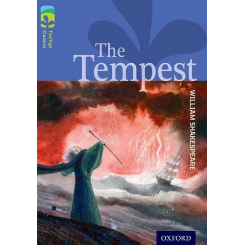 Nick Warburton William Shakespeare - Oxford Reading Tree TreeTops Classics: Level 17 More Pack A: The Tempest